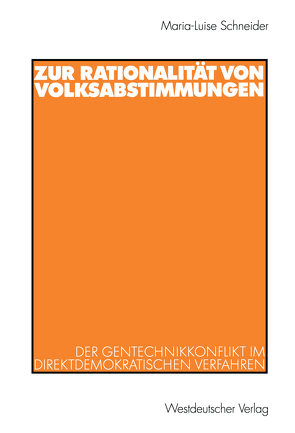 Zur Rationalität von Volksabstimmungen von Schneider,  Maria-Luise