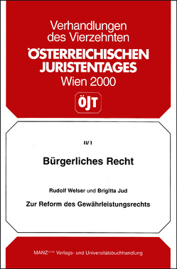 Zur Reform des Gewährleistungsrechts 14.ÖJT, Bd. II/1 von Jud,  Brigitta, Welser,  Rudolf