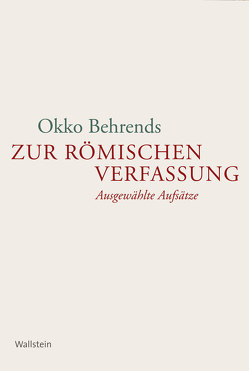 Zur römischen Verfassung von Avenarius,  Martin, Behrends,  Okko, Möller,  Cosima