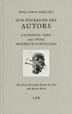 Zur Rückkehr des Autors von Schmidt-Grépály,  Rüdiger