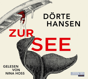 Zur See von Hansen,  Dörte, Hoss,  Nina