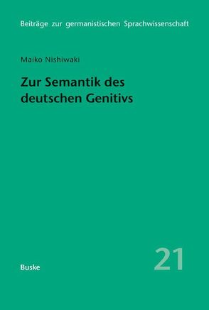 Zur Semantik des deutschen Genitivs von Nishiwaki,  Maiko