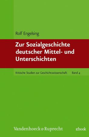 Zur Sozialgeschichte deutscher Mittel- und Unterschichten von Engelsing,  Rolf