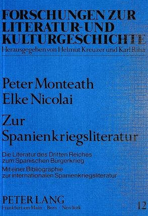 Zur Spanienkriegsliteratur von Monteath,  Peter, Nicolai,  Elke