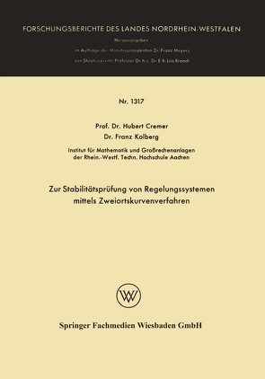 Zur Stabilitätsprüfung von Regelungssystemen mittels Zweiortskurvenverfahren von Cremer,  Hubert, Kolberg,  Franz