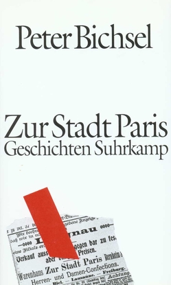 Zur Stadt Paris von Bichsel,  Peter