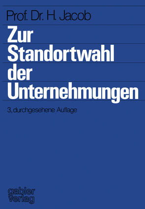 Zur Standortwahl der Unternehmungen von Jacob,  Herbert