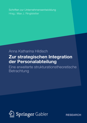 Zur strategischen Integration der Personalabteilung von Hildisch,  Anna Katharina