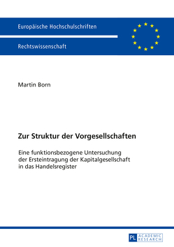 Zur Struktur der Vorgesellschaften von Born,  Martin