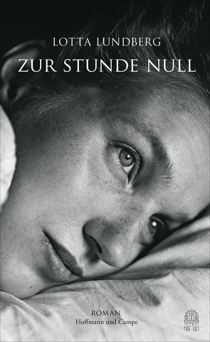 Zur Stunde Null von Hoyer,  Nina, Lundberg,  Lotta