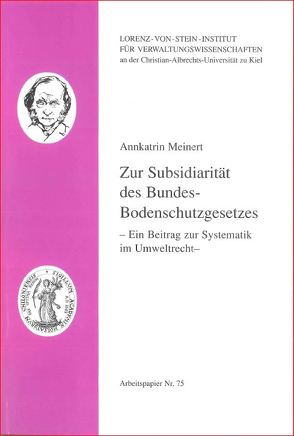 Zur Subsidiarität des Bundes-Bodenschutzgesetzes von Meinert,  Annkatrin