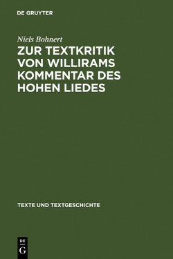 Zur Textkritik von Willirams Kommentar des Hohen Liedes von Bohnert,  Niels