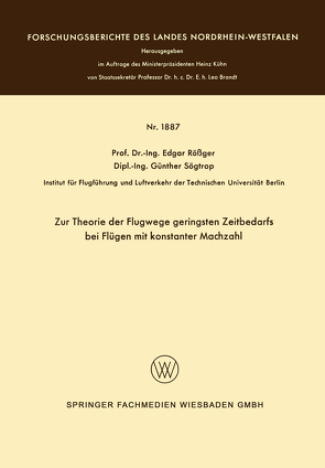 Zur Theorie der Flugwege geringsten Zeitbedarfs bei Flügen mit konstanter Machzahl von Rößger,  Edgar