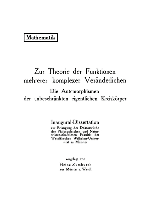 Zur Theorie der Funktionen mehrerer komplexer Veränderlichen von Zumbusch,  Heinz