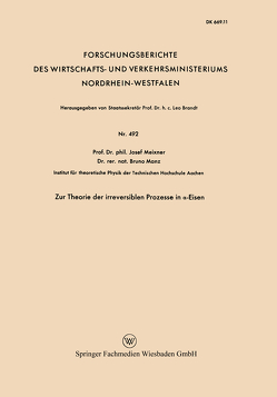 Zur Theorie der irreversiblen Prozesse in α-Eisen von Meixner,  Josef