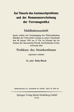 Zur Theorie des Austauschproblems und der Remanenzerscheinung der Ferromagnetika von Bloch,  Felix