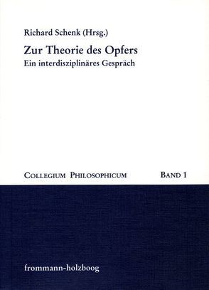 Zur Theorie des Opfers von Schenk,  Richard