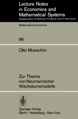 Zur Theorie von Neumannscher Wachstumsmodelle von Moeschlin,  O.