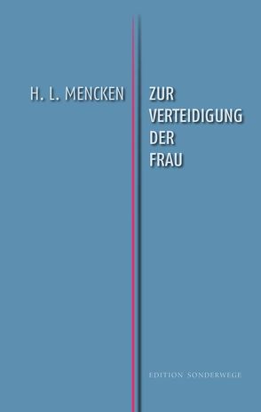 Zur Verteidigung der Frau von Mencken,  H L