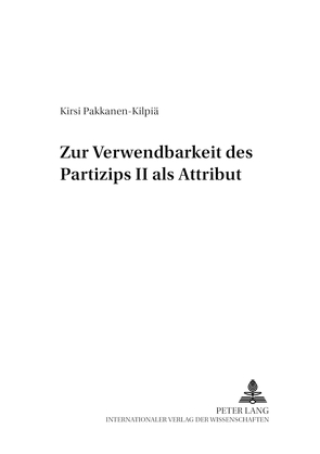 Zur Verwendbarkeit des Partizips II als Attribut von Pakkanen-Kilpiä,  Kirsi