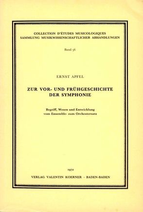 Zur Vor- und Frühgeschichte der Symphonie von Apfel,  Ernst