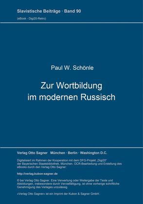 Zur Wortbildung im modernen Russisch von Schönle,  Paul W.