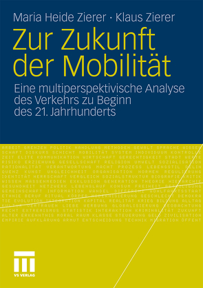 Zur Zukunft der Mobilität von Zierer,  Klaus, Zierer,  Maria Heide