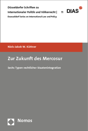 Zur Zukunft des Mercosur von Küttner,  Niels-Jakob W.