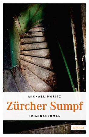 Zürcher Sumpf von Moritz,  Michael