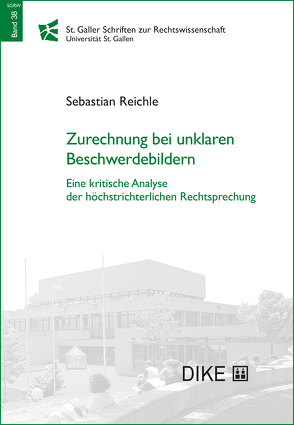 Zurechnung bei unklaren Beschwerdebildern von Reichle,  Sebastian