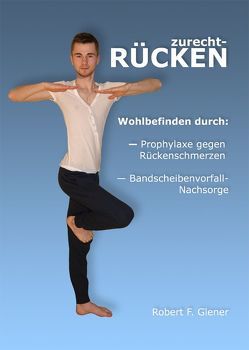 zurecht-RÜCKEN von Glener,  Robert F, Werum,  André, Werum,  Duncan