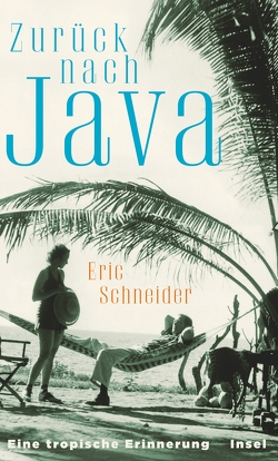 Zurück nach Java von Hüsmert,  Waltraud, Schneider,  Eric