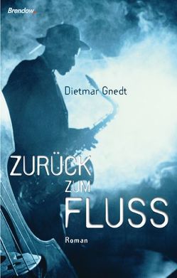 Zurück zum Fluss von Gnedt,  Dietmar