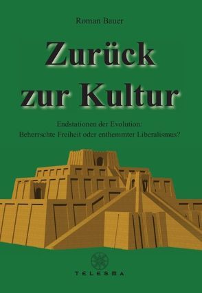 Zurück zur Kultur von Bauer,  Roman