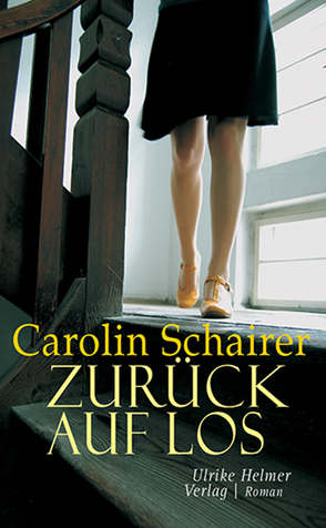 Zurück auf Los von Schairer,  Carolin