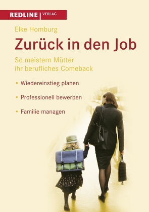 Zurück in den Job von Homburg,  Elke