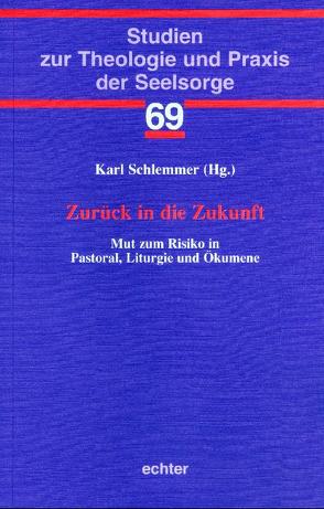 Zurück in die Zukunft von Schlemmer,  Karl