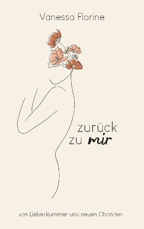 zurück zu mir von Florine,  Vanessa