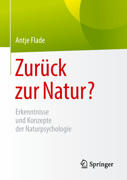 Zurück zur Natur? von Flade,  Antje, Mann,  Gunter, Schemel,  Hans-Joachim, Schmidt,  Torsten