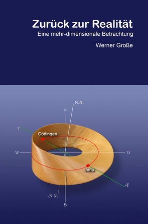 Zurück zur Realität von Grosse,  Werner