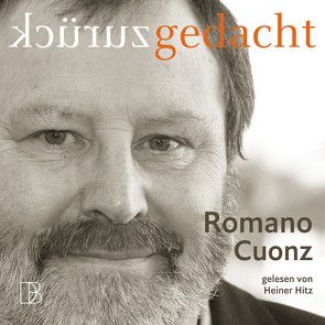 Zurückgedacht von Cuonz,  Romano, Egger,  Fabian