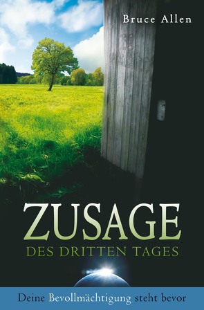 Zusage des Dritten Tages von Allen,  Bruce D.