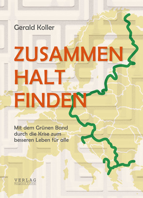 ZUSAMMEN HALT FINDEN von Koller,  Gerald