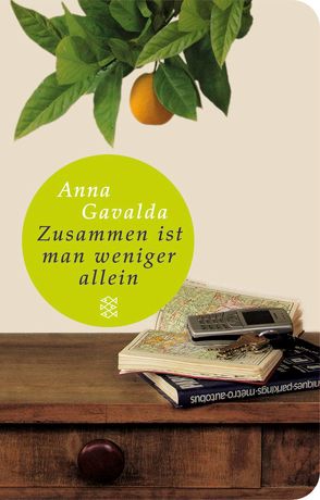 Zusammen ist man weniger allein von Gavalda,  Anna, Kronenberger,  Ina