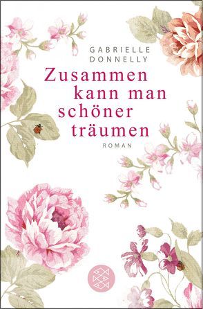 Zusammen kann man schöner träumen von Donnelly,  Gabrielle, Spatz,  Sylvia