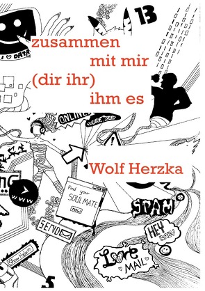 zusammen mit mir (dir ihr) ihm es von Herzka,  Wolf