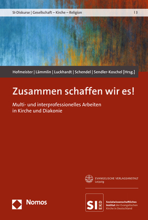 Zusammen schaffen wir es! von Hofmeister,  Georg, Lämmlin,  Georg, Luckhardt,  Christiane, Schendel,  Gunther, Sendler-Koschel,  Birgit