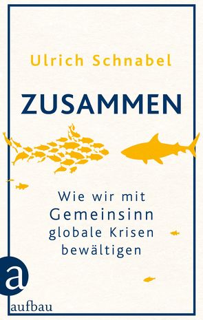 Zusammen von Schnabel,  Ulrich