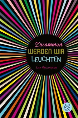 Zusammen werden wir leuchten von Viebig,  Angelika Eisold, Williamson,  Lisa