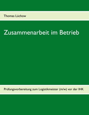 Zusammenarbeit im Betrieb von Lüchow,  Thomas